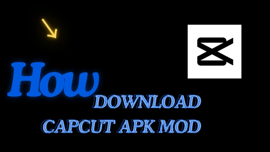 Download CapCut APK